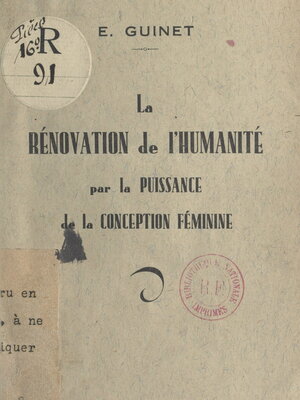 cover image of La rénovation de l'humanité par la puissance de la conception féminine